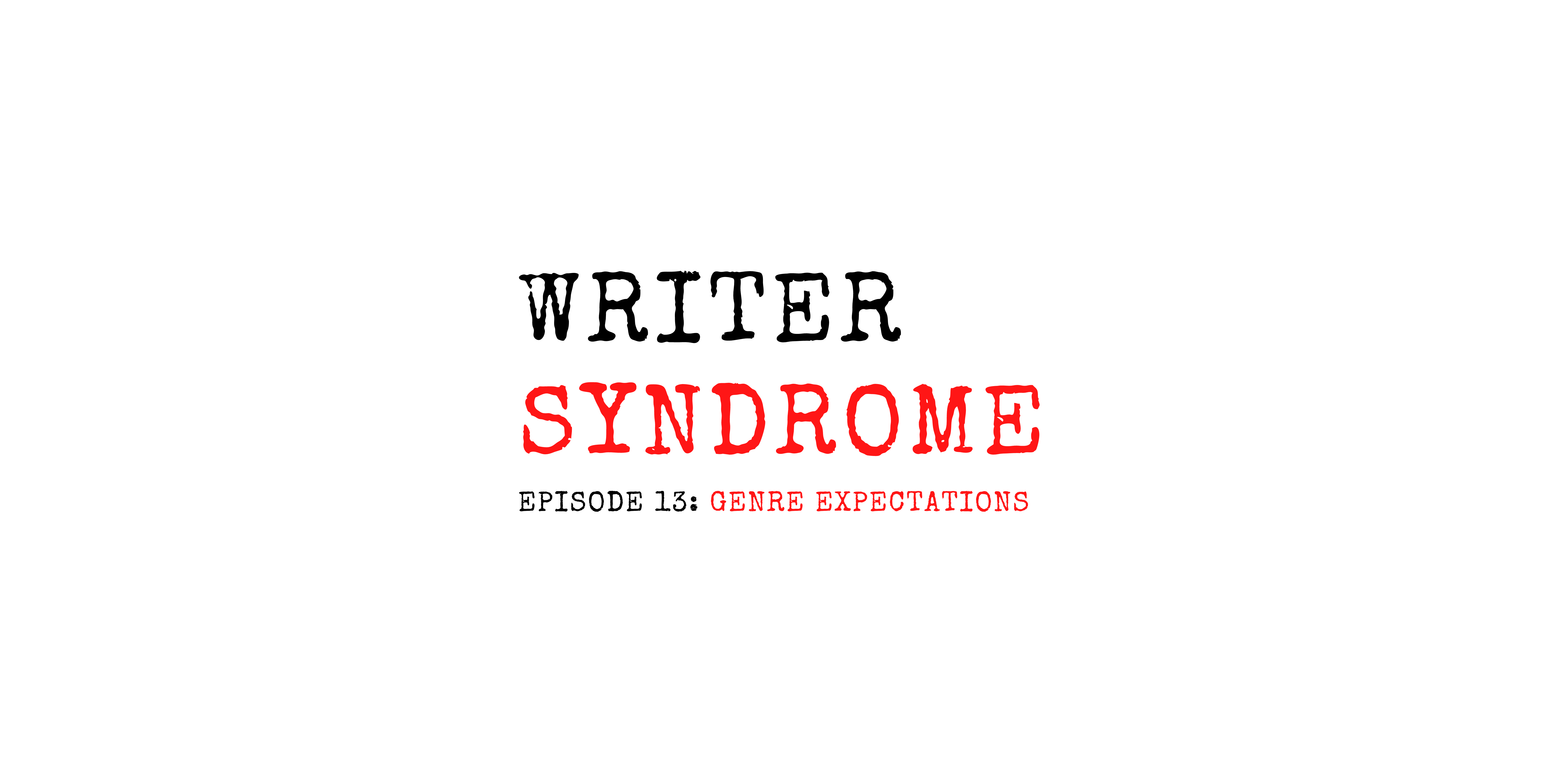 Writer Syndrome Genre Expectations